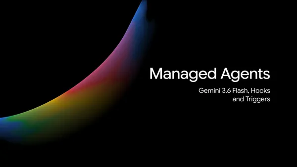 Google DeepMind Gemini API 3.6 Flash 新功能詳解